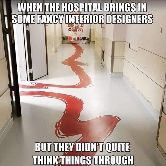 Comical hospital hallway with failed interior design resembling blood.