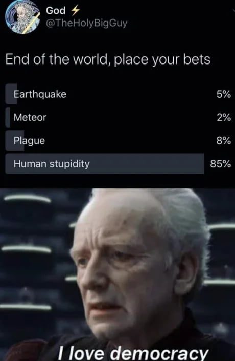 Humorous meme about end of the world predictions with pop culture reference.