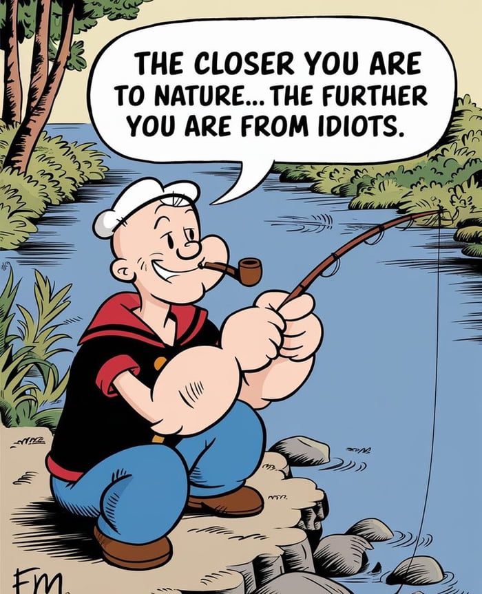Cartoon character fishing with a humorous nature quote.