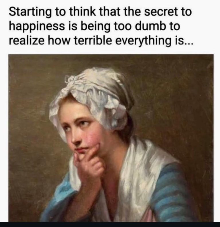 Painting of woman pondering with humorous quote on happiness.