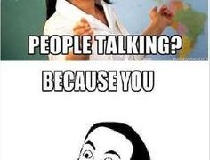 A meme with a teacher asking, "Why do I hear people talking?" and a response, "Because you have ears?"