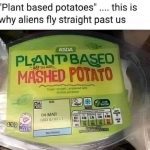 Label of plant-based mashed potato with humorous commentary