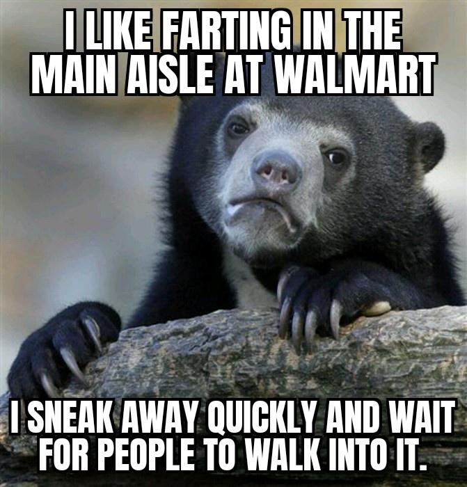Confession bear enjoying humor in a Walmart meme