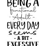 Humorous quote about the challenges of daily adulting.