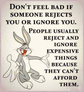 Bugs Bunny with text about being rejected or ignored