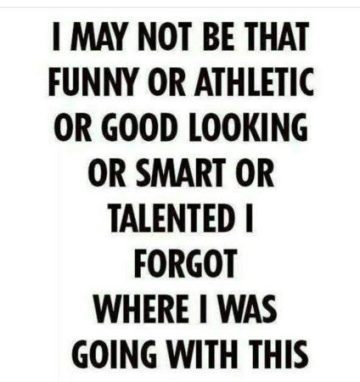 A funny meme about forgetting mid-sentence in a humorous way.