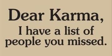 Humorous text about karma missing people on its list