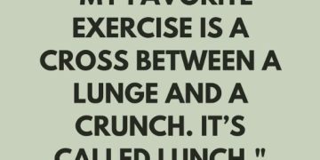 Funny meme about exercise combining a lunge and a crunch called lunch.