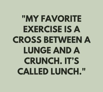 Funny meme about exercise combining a lunge and a crunch called lunch.