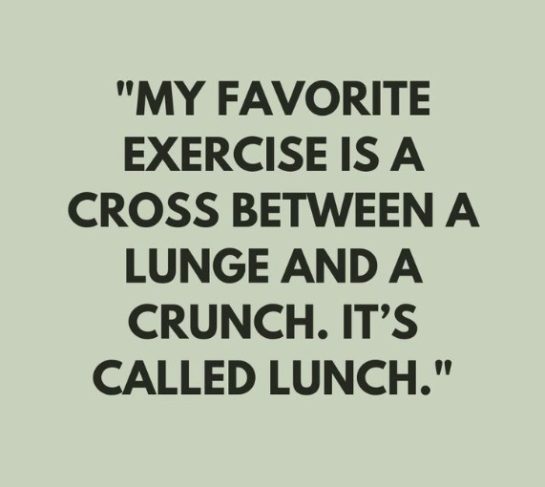 Funny meme about exercise combining a lunge and a crunch called lunch.