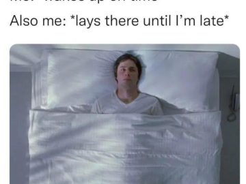 Person awake in bed ready to get up but staying put.