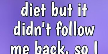 Diet humor meme about unfollowing a diet that didn't follow back