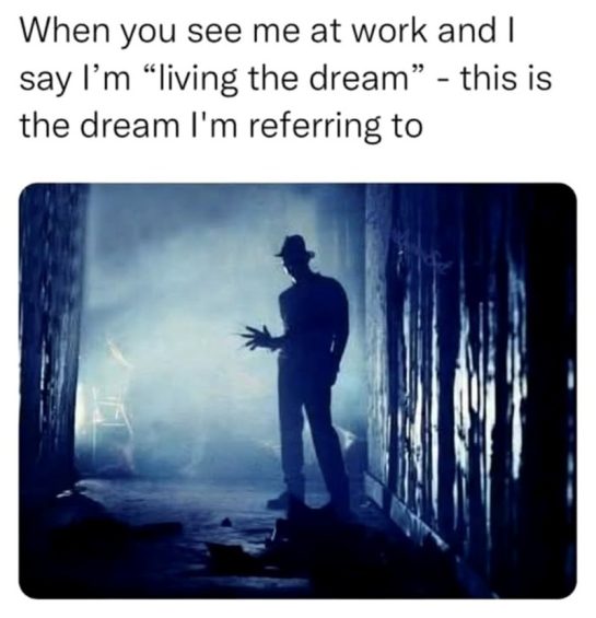 Silhouette of a man with blades joking about work being a nightmare.