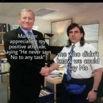 Two office workers shaking hands, one not realizing you can say no.