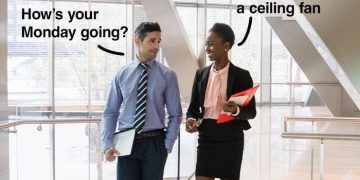 Businesswoman joking about flying into a ceiling fan on Monday.