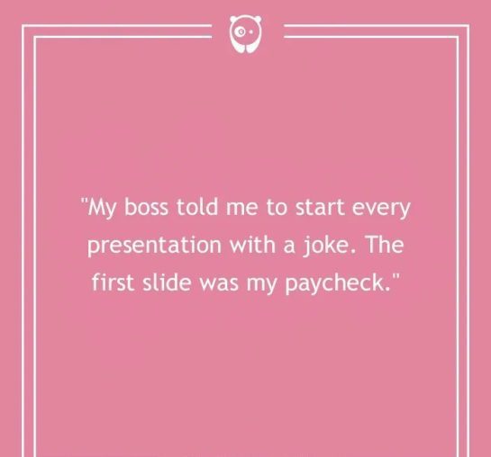 Funny text meme about presenting a paycheck as a joke.