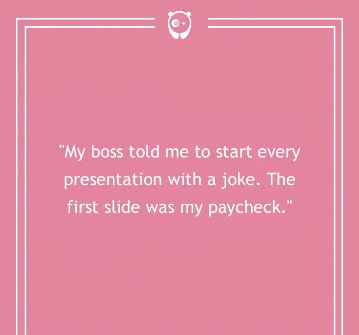 Funny text meme about presenting a paycheck as a joke.