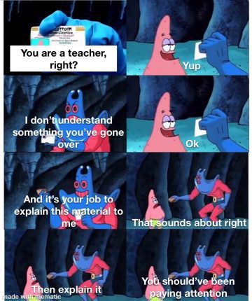 Meme showing a humorous interaction with a teacher using reverse logic.