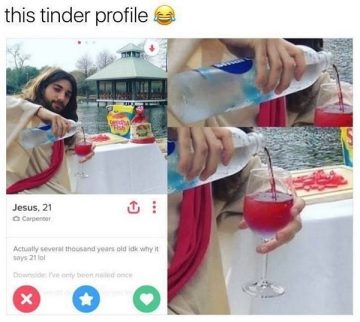 Jesus-themed Tinder profile with wine pouring humor.