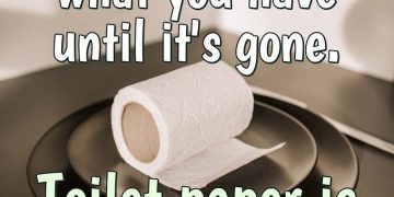 Toilet paper roll on a plate with funny quote about appreciation.