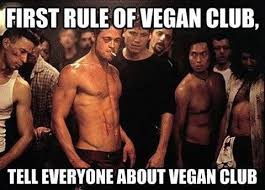 Parody meme of Fight Club with a vegan twist