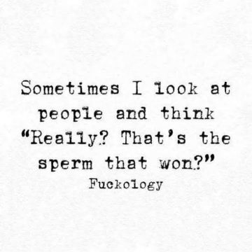 Humorous text meme questioning the winning sperm's success.