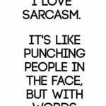 Sarcastic quote about words as punches, in black text on white