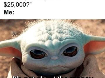 Baby Yoda meme about slapping a co-worker for $25,000