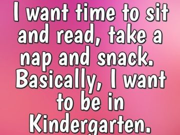Nostalgic meme about wanting a kindergarten lifestyle.