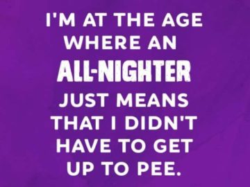 Funny adulting meme about what all-nighters mean now.
