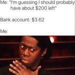 Surprised person realizing bank account has only $3.62 left.