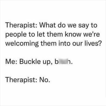 Therapist asks for a welcoming phrase; a sarcastic reply is given.