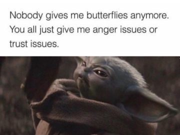 Baby Yoda expressing annoyance with a quote about trust and anger issues.