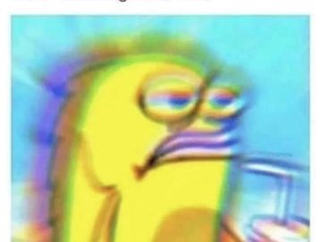 Blurry SpongeBob meme about caffeine-induced exhaustion.