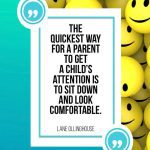 Smiley face background with a funny parenting quote.
