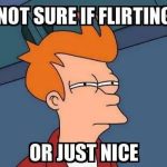 Cartoon character unsure if someone is flirting or just being nice