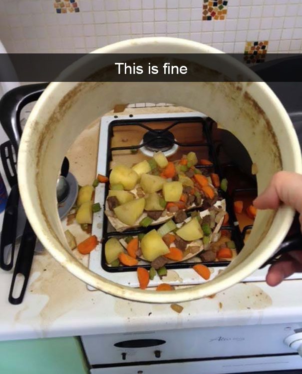 Kitchen mess with spilled stew and a caption reading "This is fine."