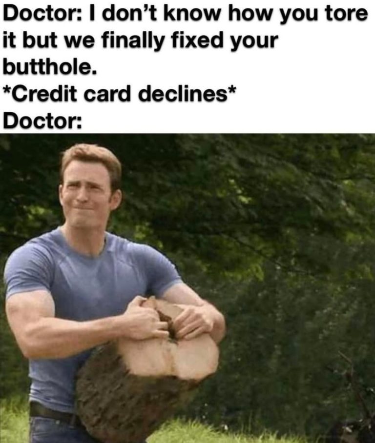 Doctor holding log after credit card declines in a hilarious meme.