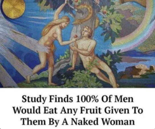 Meme of Adam and Eve with a joke about men and fruit temptation.