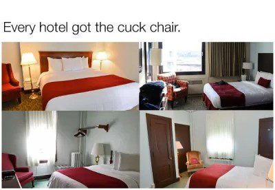 Meme showing hotel rooms with the infamous "cuck chair."