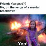 Girl smiling in front of burning table with dark humor caption