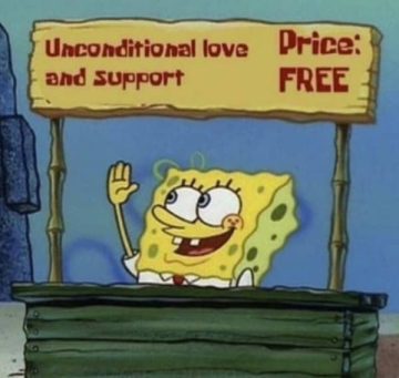 Cartoon character offers unconditional love and support for free.