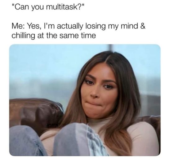 Woman demonstrating humorous multitasking by losing her mind and relaxing