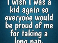 Humorous meme about wishing for childhood naps to be celebrated.