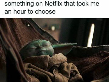 Baby Yoda asleep after Netflix indecision with funny caption.