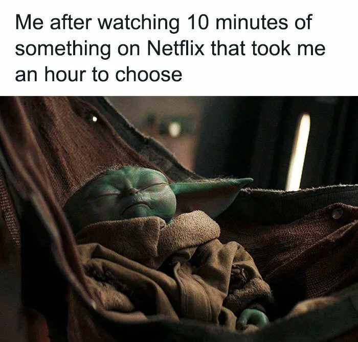 Baby Yoda asleep after Netflix indecision with funny caption.