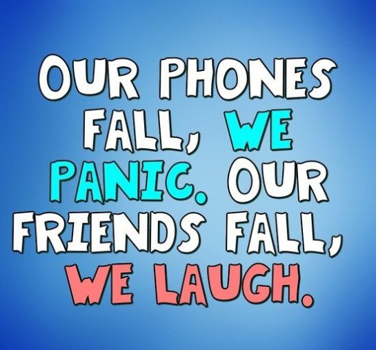 Text meme about priorities: phones versus friends falling.