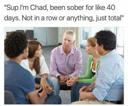 Group therapy session with Chad humorously claiming sobriety.