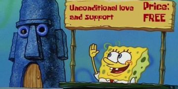 SpongeBob offering free unconditional love and support from a stand