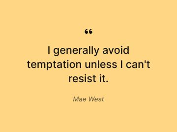 Humorous quote about resisting temptations on a yellow background